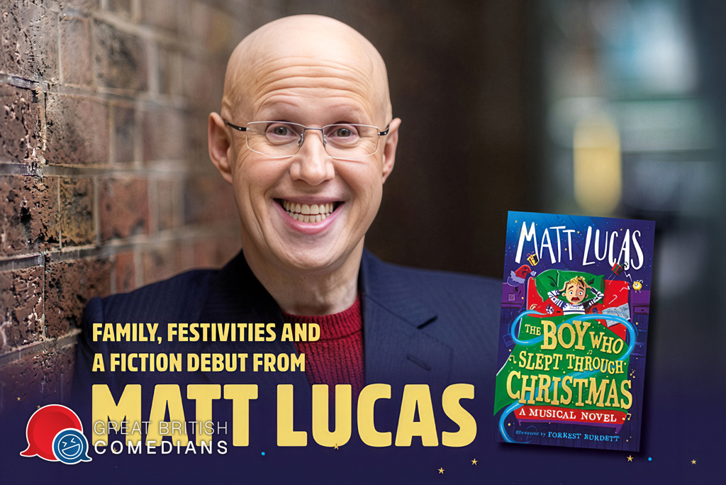 Matt Lucas Little Britain Making A Scene GBBO Comedy awards host official booking agent Great British Comedians
